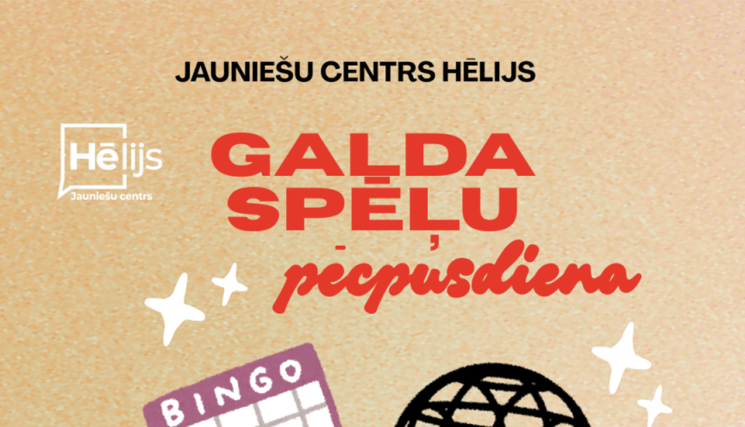 galda spēles Jauniešu centrā "Hēlijs"